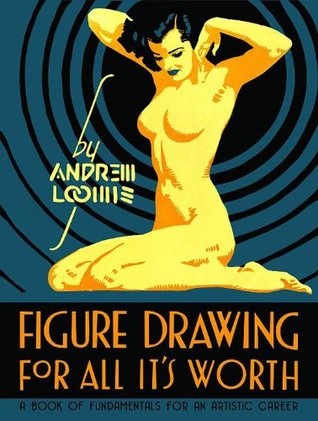 The Missing Element in Andrew Loomis’s “Figure Drawing: For All It’s Worth”