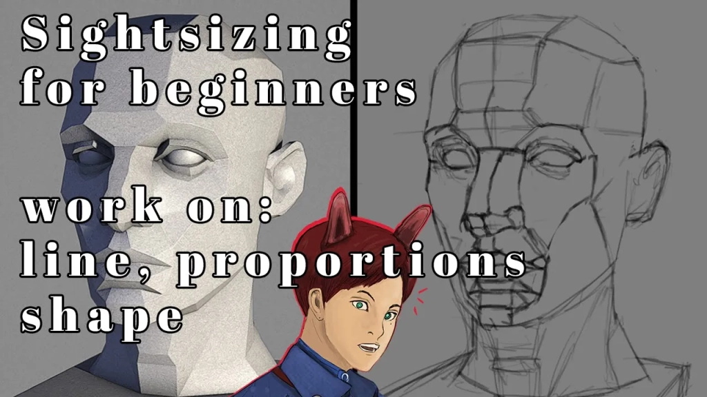 『Introduction To Sight-sizing For Beginners 』『Drawing Exercise』